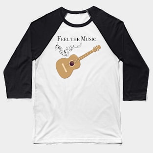 Feel the music Baseball T-Shirt